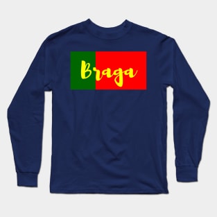 Braga City in Portuguese Flag Colors Long Sleeve T-Shirt